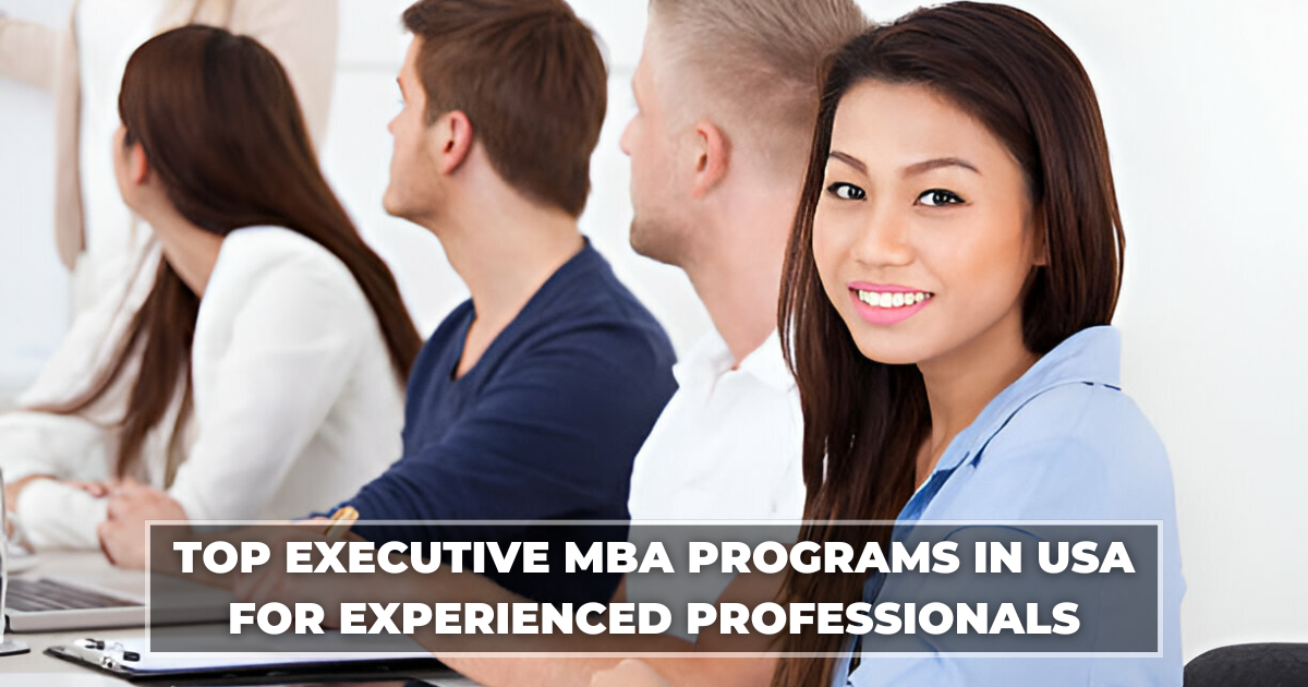 Executive MBA Programs in USA