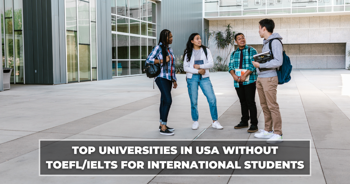 Universities in USA Without TOEFL/IELTS